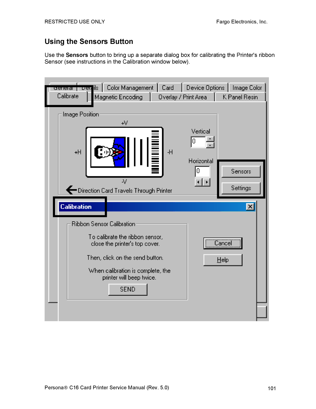 FARGO electronic C16 service manual Using the Sensors Button 