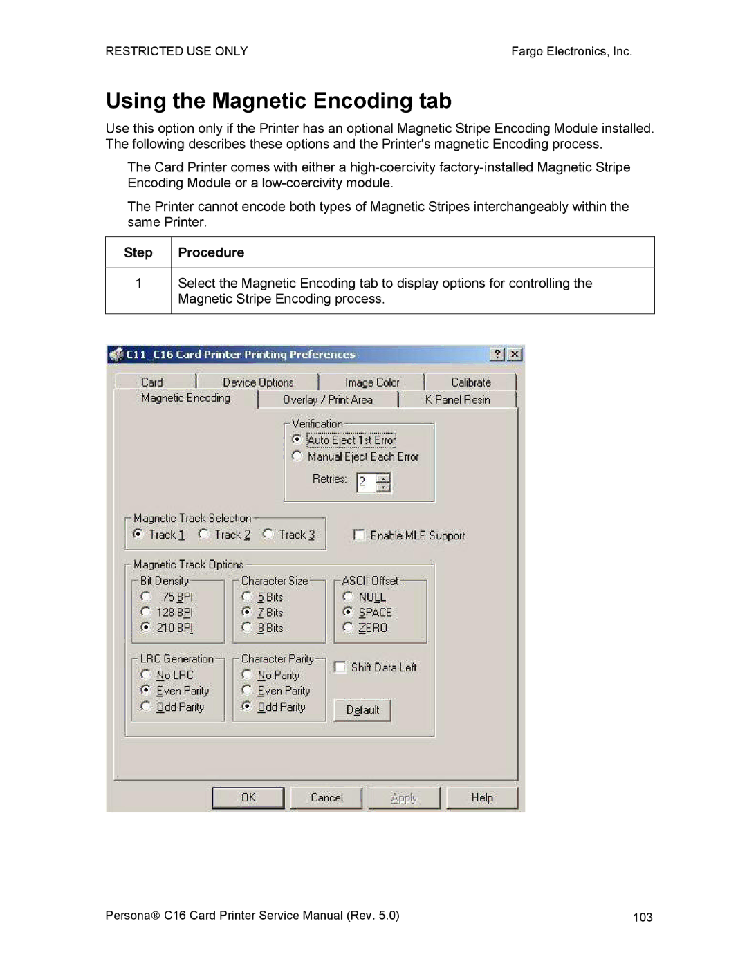 FARGO electronic C16 service manual Using the Magnetic Encoding tab 