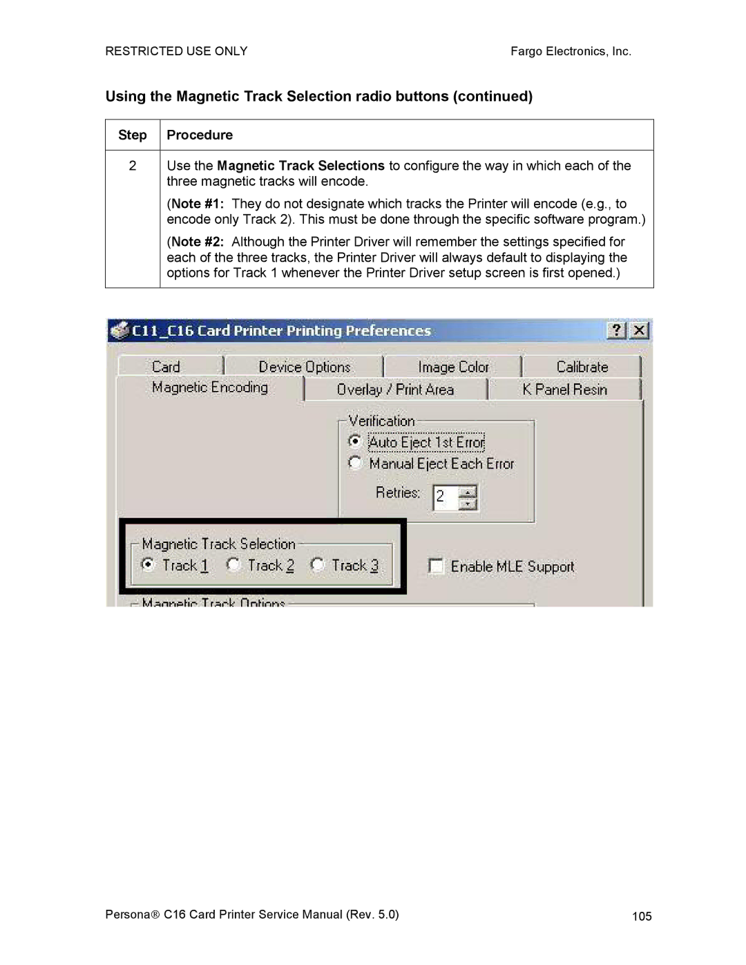 FARGO electronic C16 service manual Using the Magnetic Track Selection radio buttons 