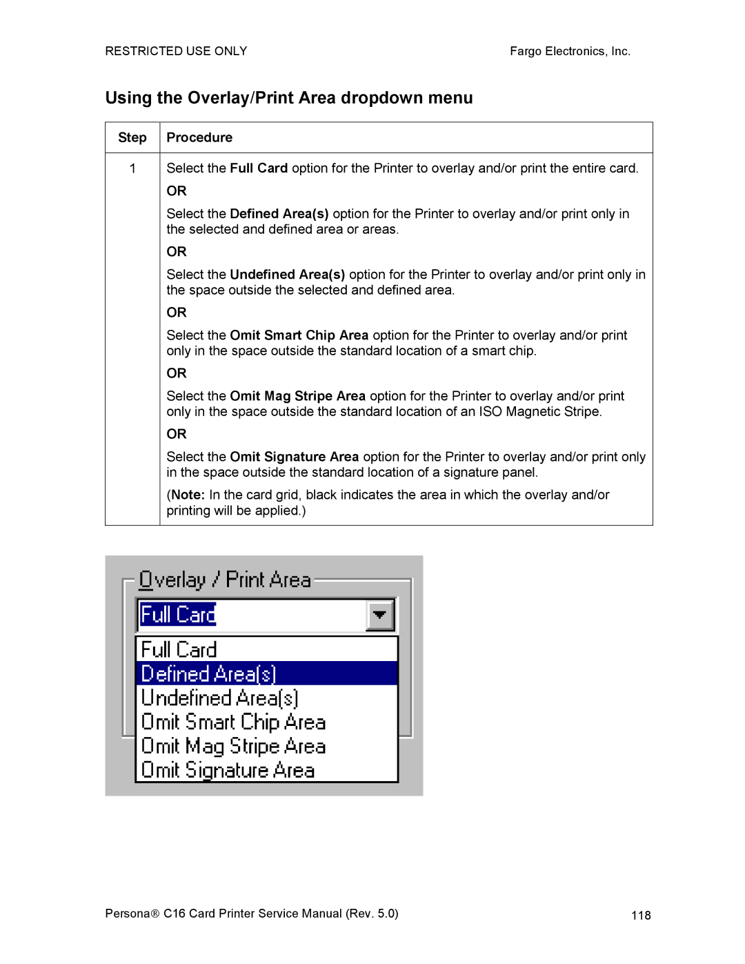 FARGO electronic C16 service manual Using the Overlay/Print Area dropdown menu, Step Procedure 