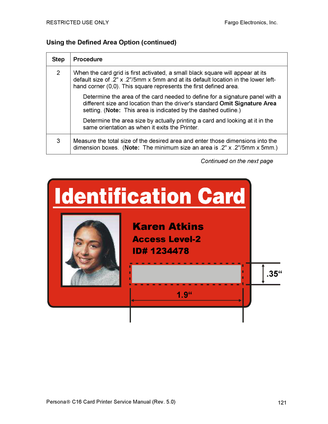 FARGO electronic C16 service manual Karen Atkins, Using the Defined Area Option 