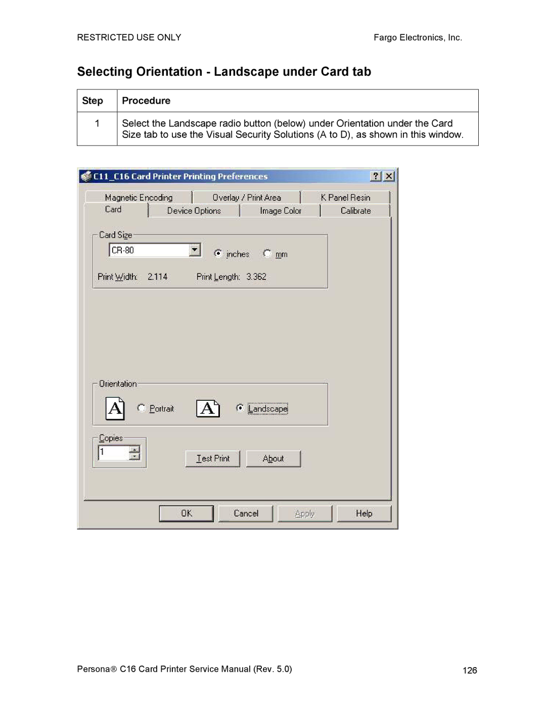 FARGO electronic C16 service manual Selecting Orientation Landscape under Card tab, Step 