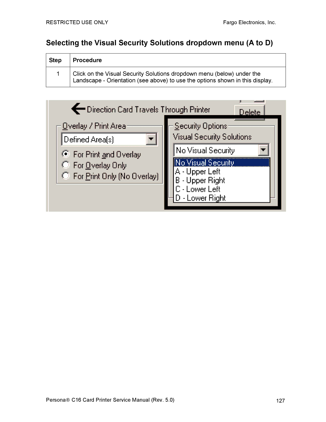 FARGO electronic C16 service manual Selecting the Visual Security Solutions dropdown menu a to D 