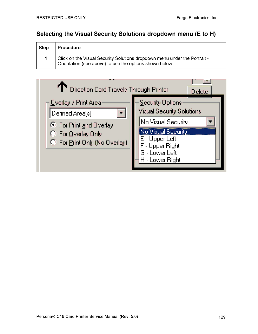 FARGO electronic C16 service manual Selecting the Visual Security Solutions dropdown menu E to H 