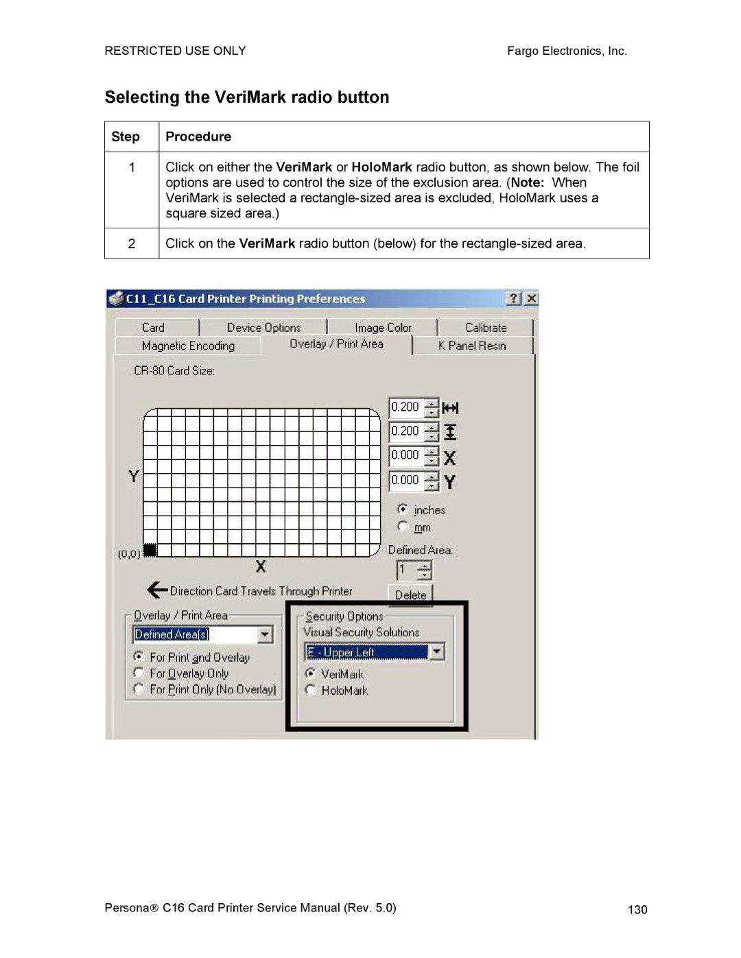 FARGO electronic C16 service manual Selecting the VeriMark radio button 