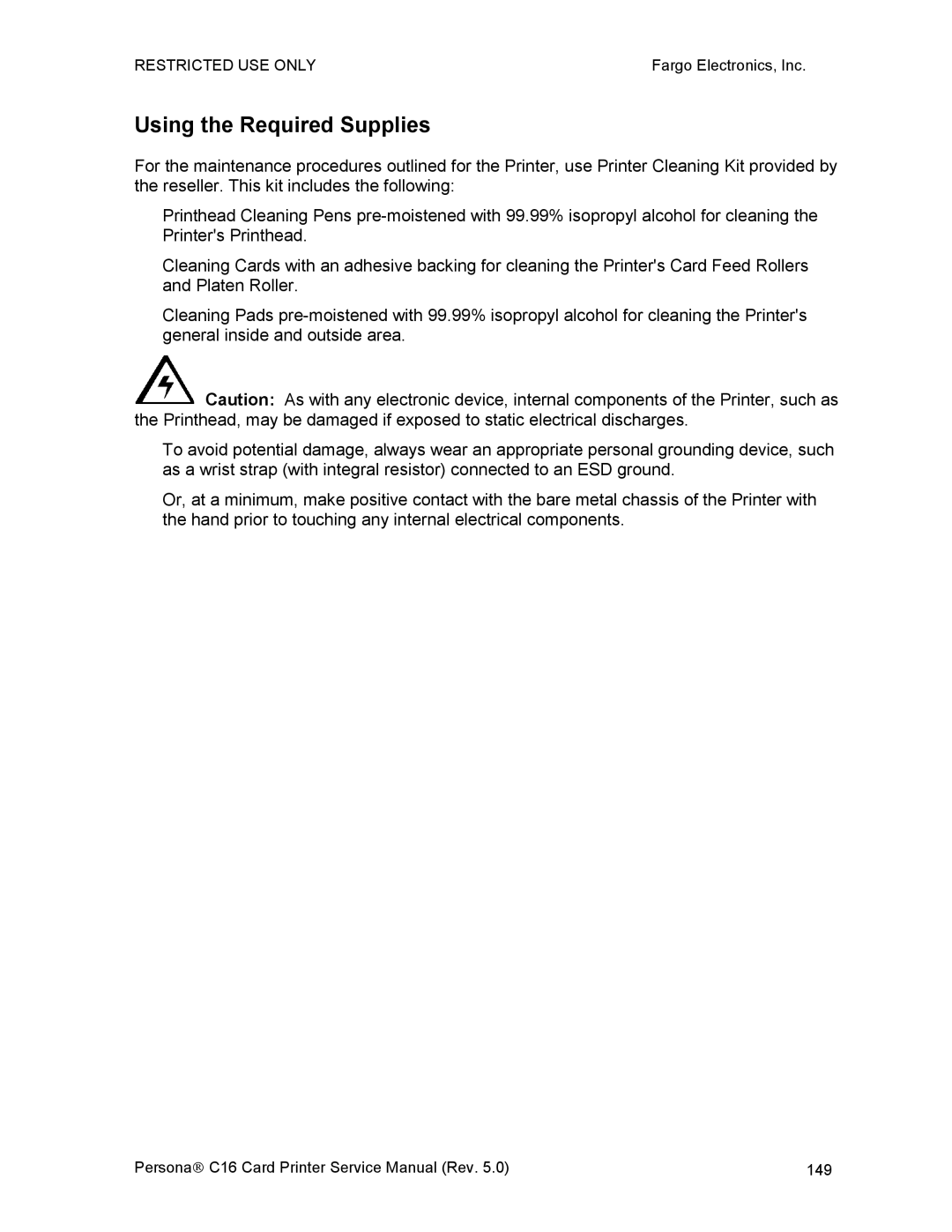 FARGO electronic C16 service manual Using the Required Supplies 