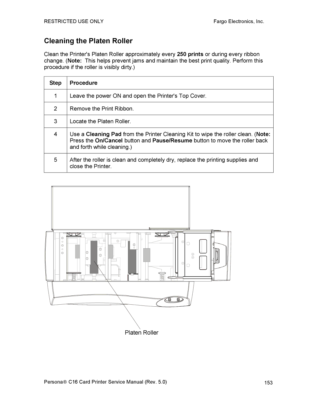 FARGO electronic C16 service manual Cleaning the Platen Roller 