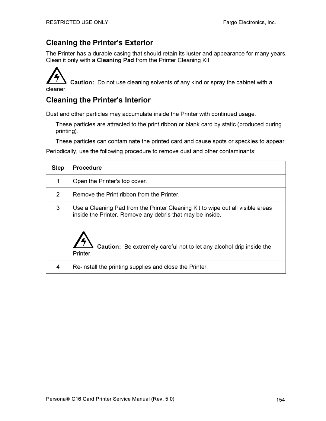 FARGO electronic C16 service manual Cleaning the Printers Exterior, Cleaning the Printers Interior 