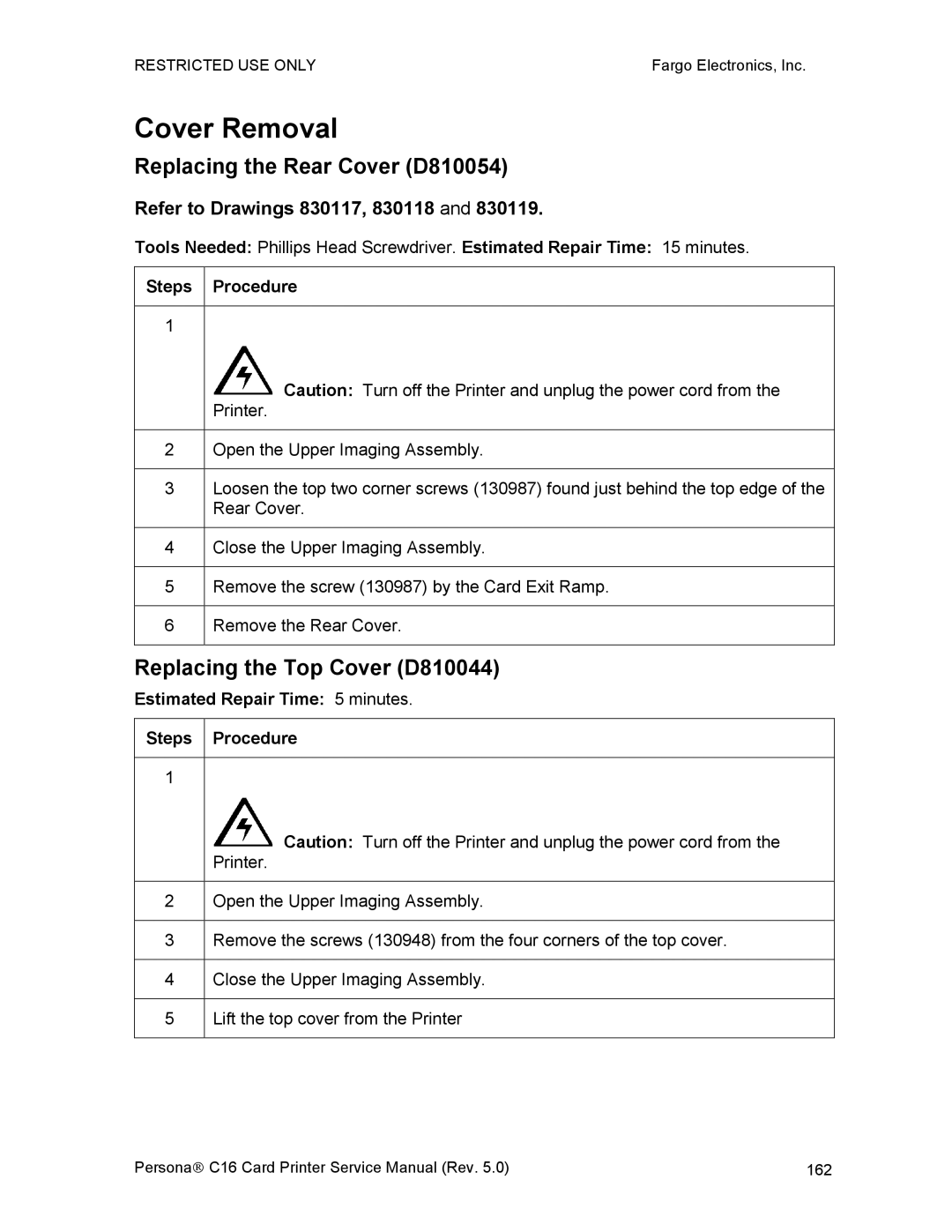 FARGO electronic C16 service manual Cover Removal, Replacing the Rear Cover D810054, Replacing the Top Cover D810044 