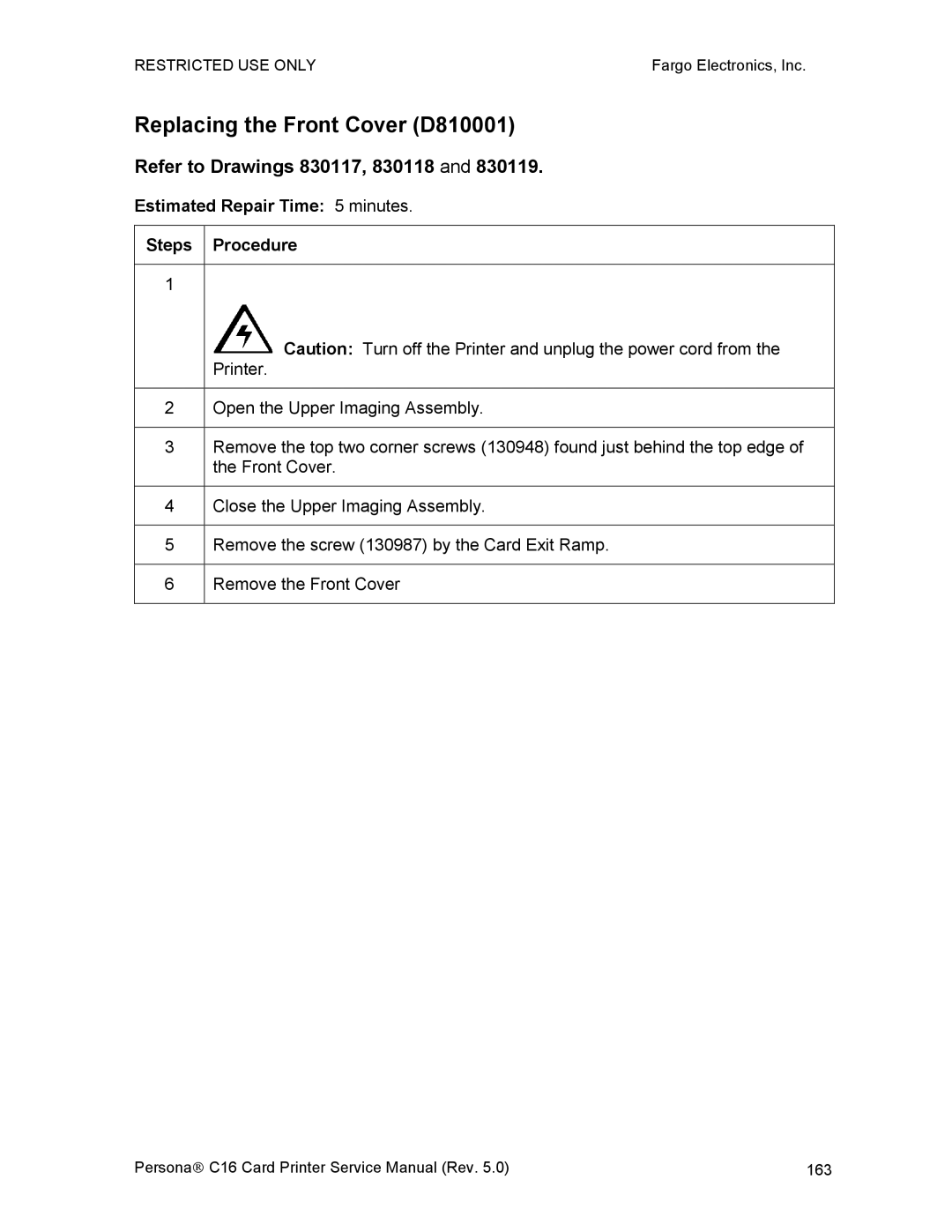 FARGO electronic C16 service manual Replacing the Front Cover D810001 