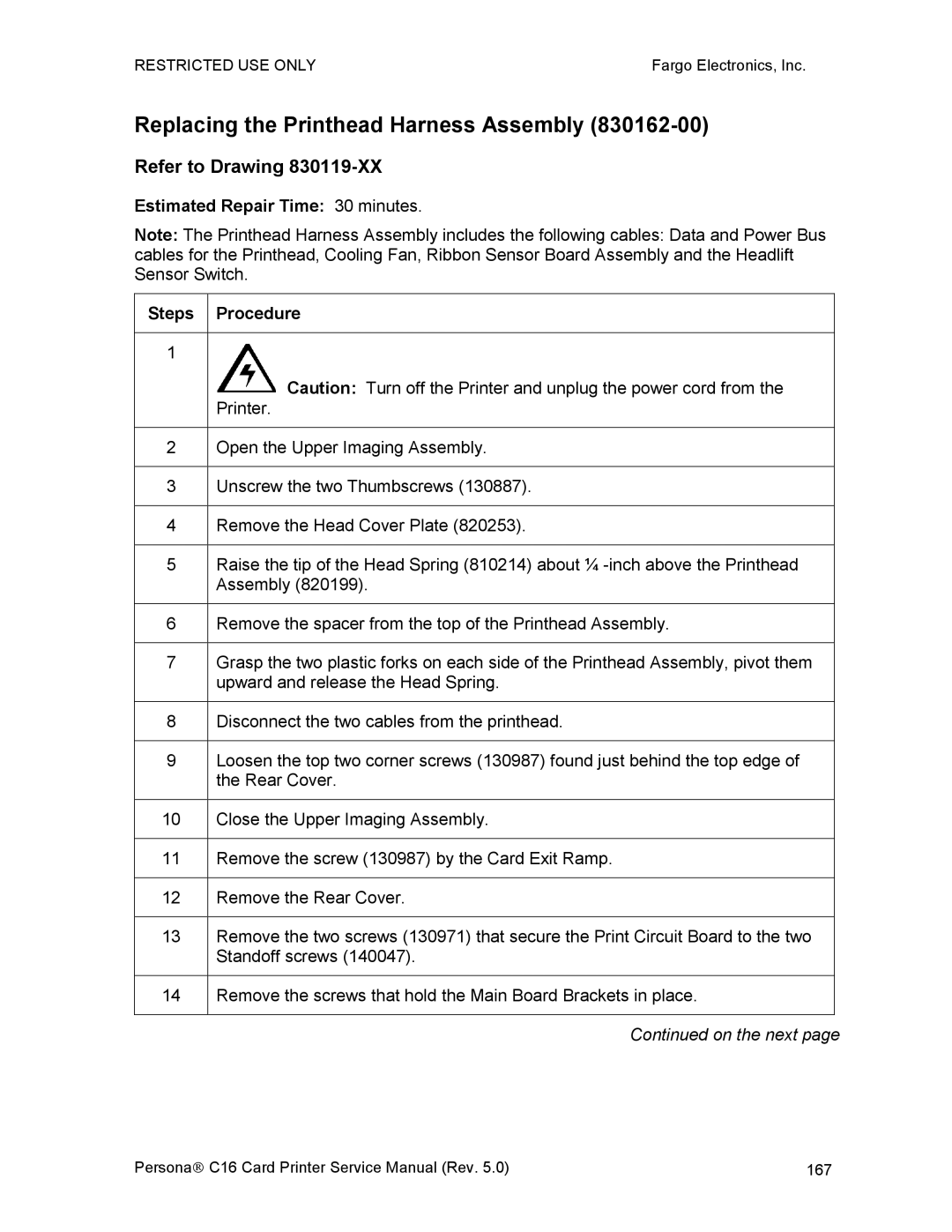FARGO electronic C16 Replacing the Printhead Harness Assembly, Estimated Repair Time 30 minutes Steps Procedure 