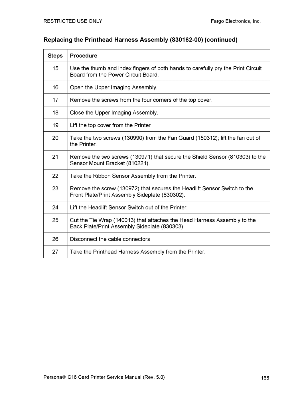 FARGO electronic C16 service manual Replacing the Printhead Harness Assembly, Steps Procedure 