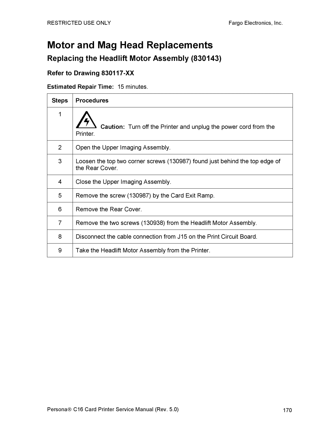 FARGO electronic C16 service manual Motor and Mag Head Replacements, Replacing the Headlift Motor Assembly 