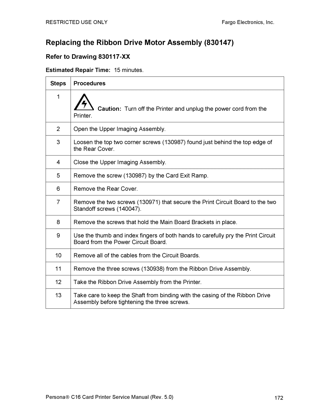 FARGO electronic C16 service manual Replacing the Ribbon Drive Motor Assembly 