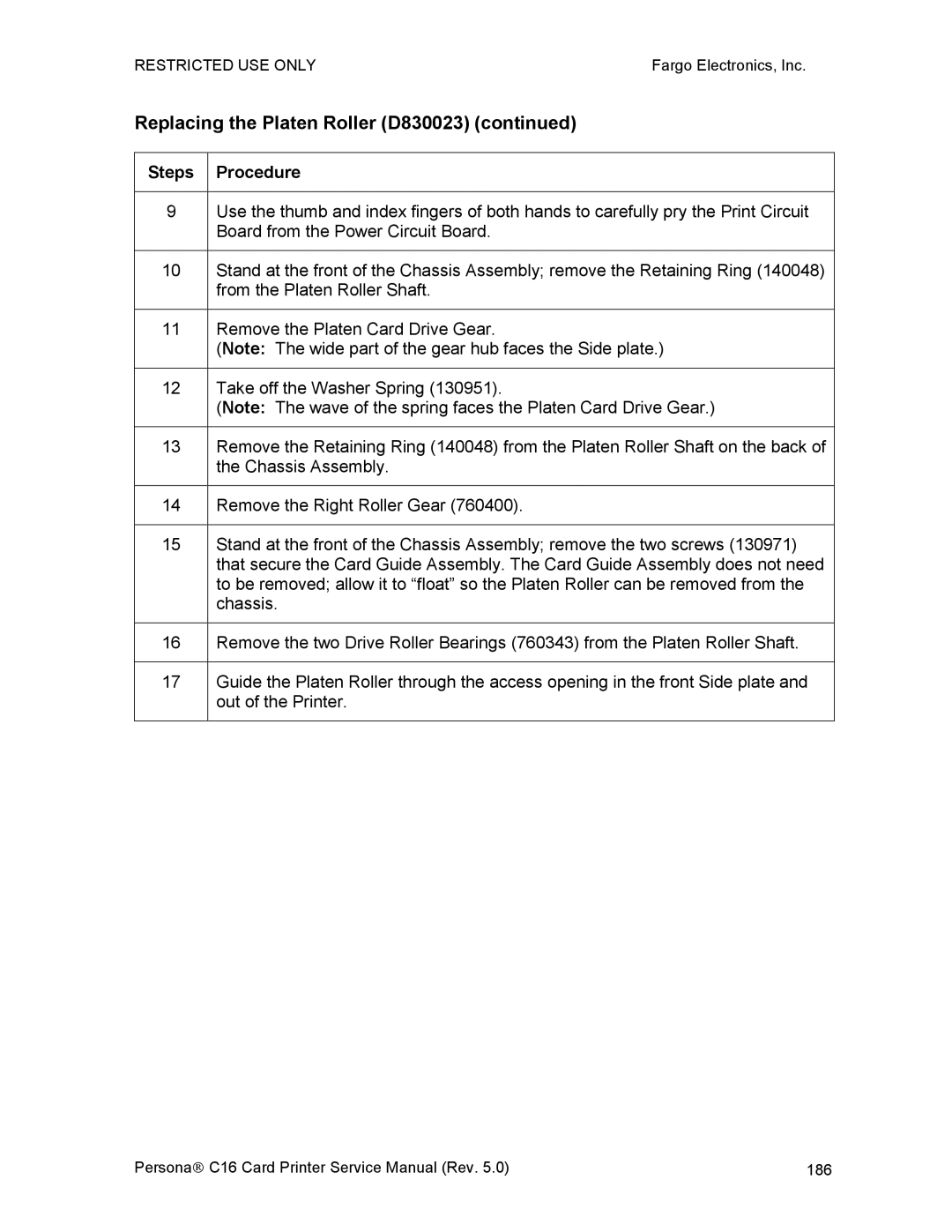 FARGO electronic C16 service manual Replacing the Platen Roller D830023, Steps Procedure 