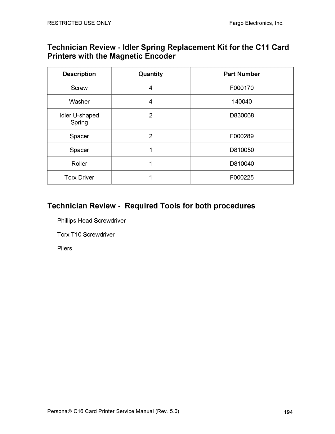 FARGO electronic C16 service manual Technician Review Required Tools for both procedures 