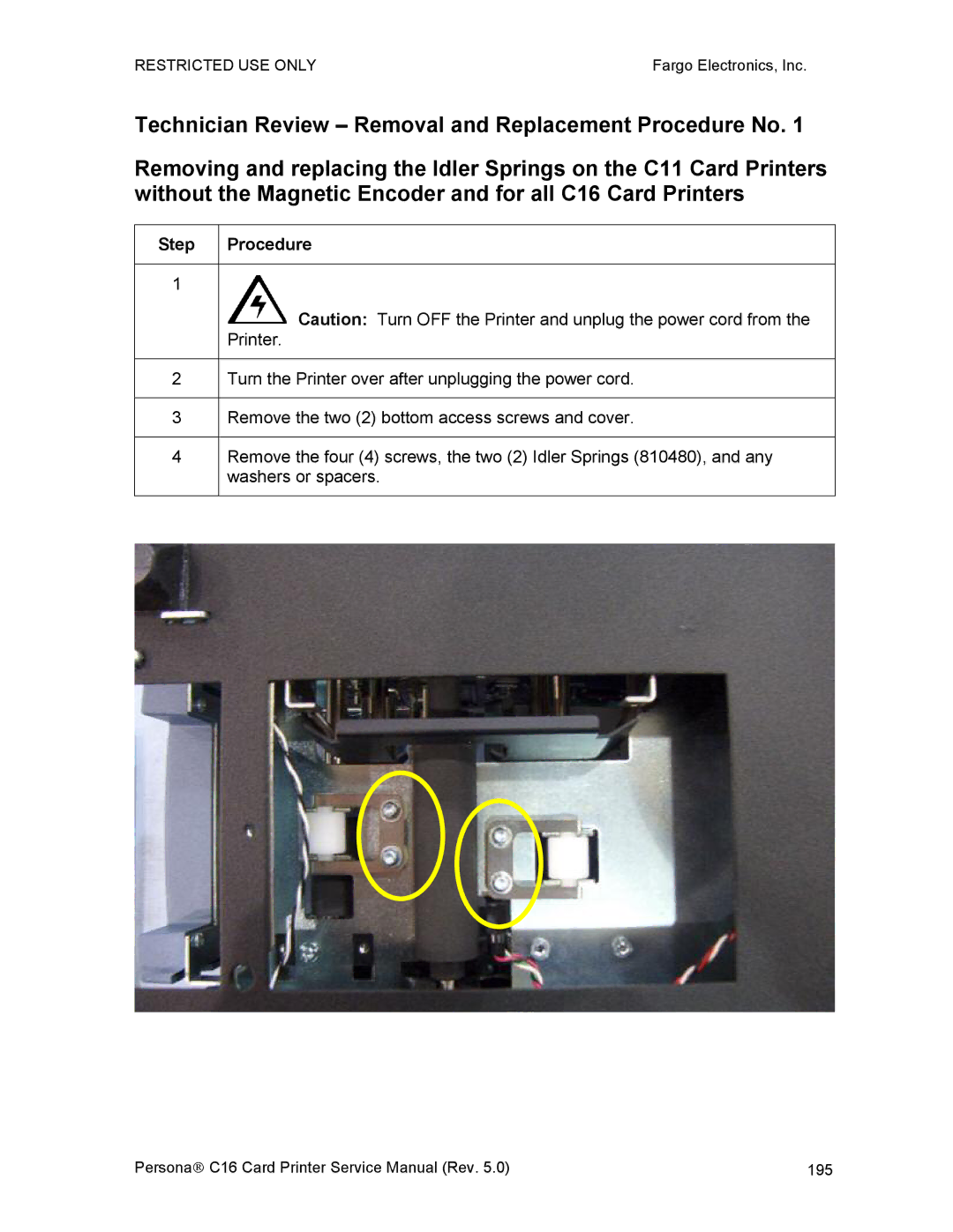 FARGO electronic C16 service manual Technician Review Removal and Replacement Procedure No, Step 