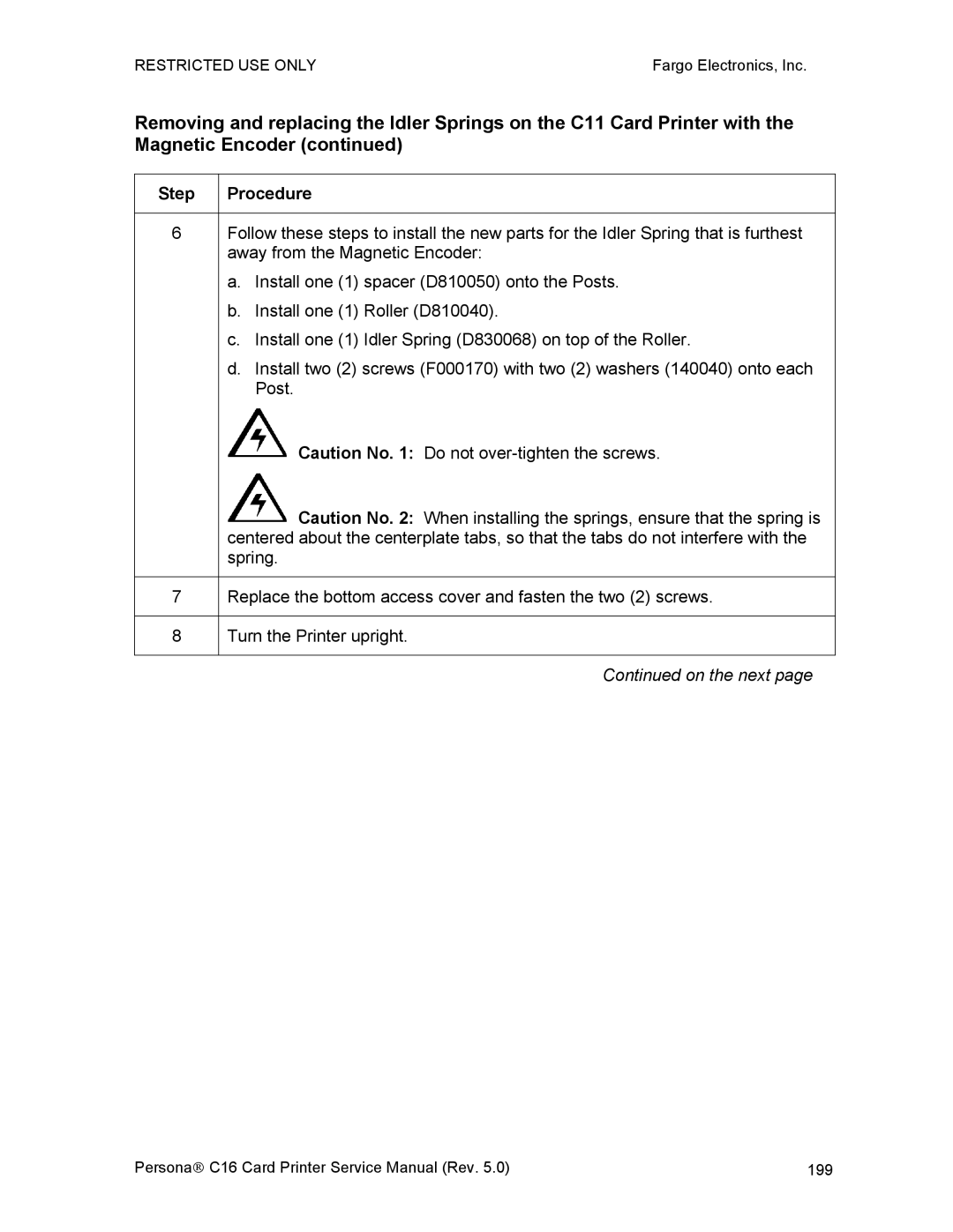 FARGO electronic C16 service manual Away from the Magnetic Encoder 