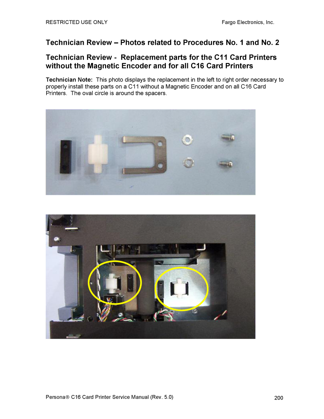 FARGO electronic C16 service manual Technician Review Photos related to Procedures No and No 