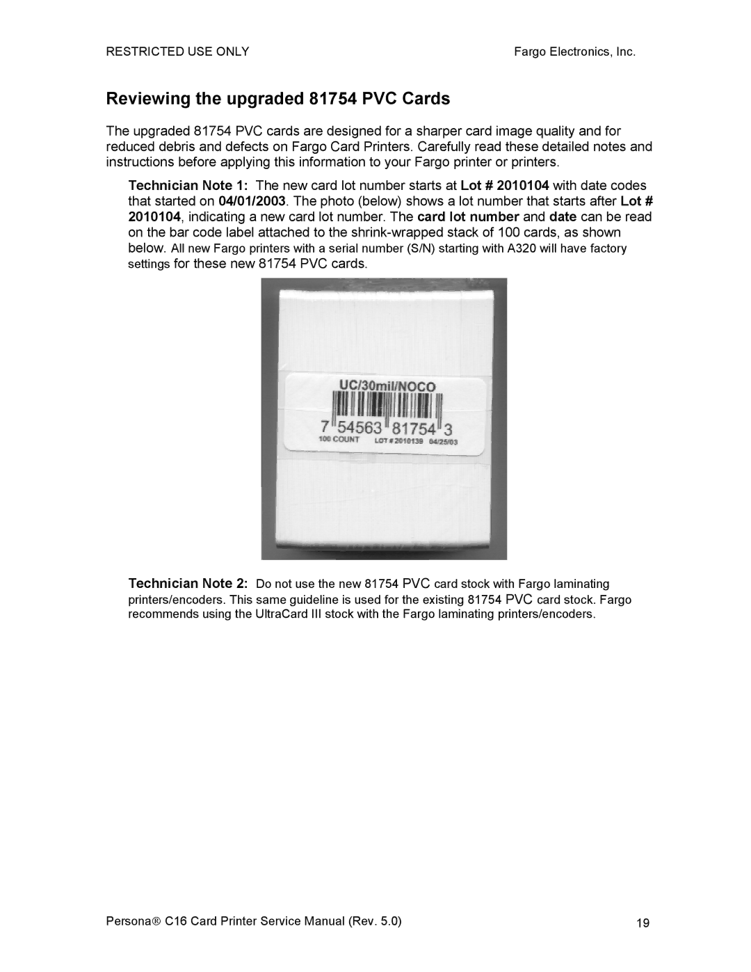 FARGO electronic C16 service manual Reviewing the upgraded 81754 PVC Cards 