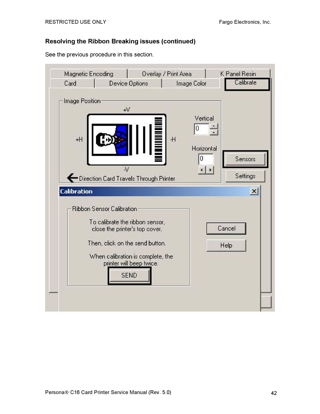 FARGO electronic C16 service manual Resolving the Ribbon Breaking issues 