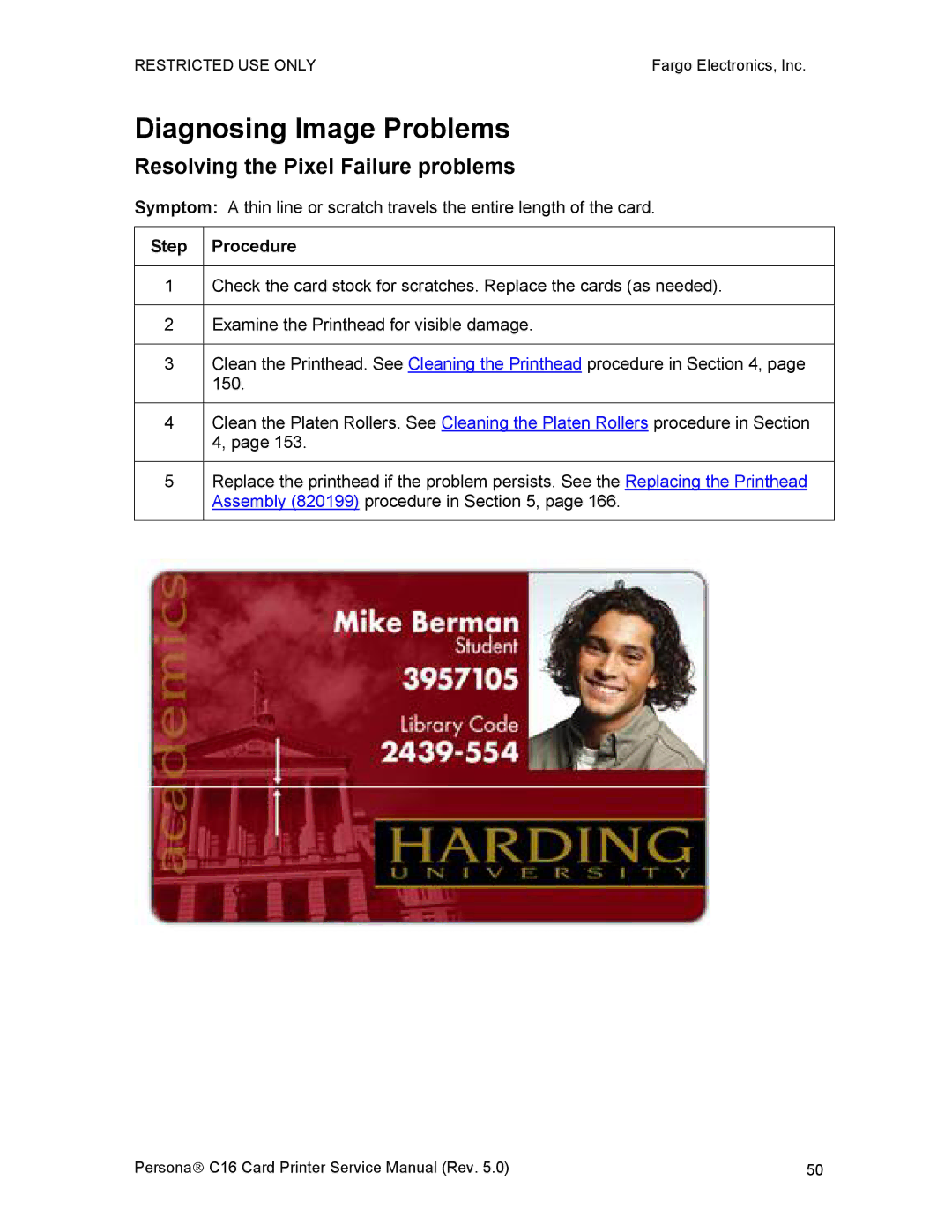 FARGO electronic C16 service manual Diagnosing Image Problems, Resolving the Pixel Failure problems 