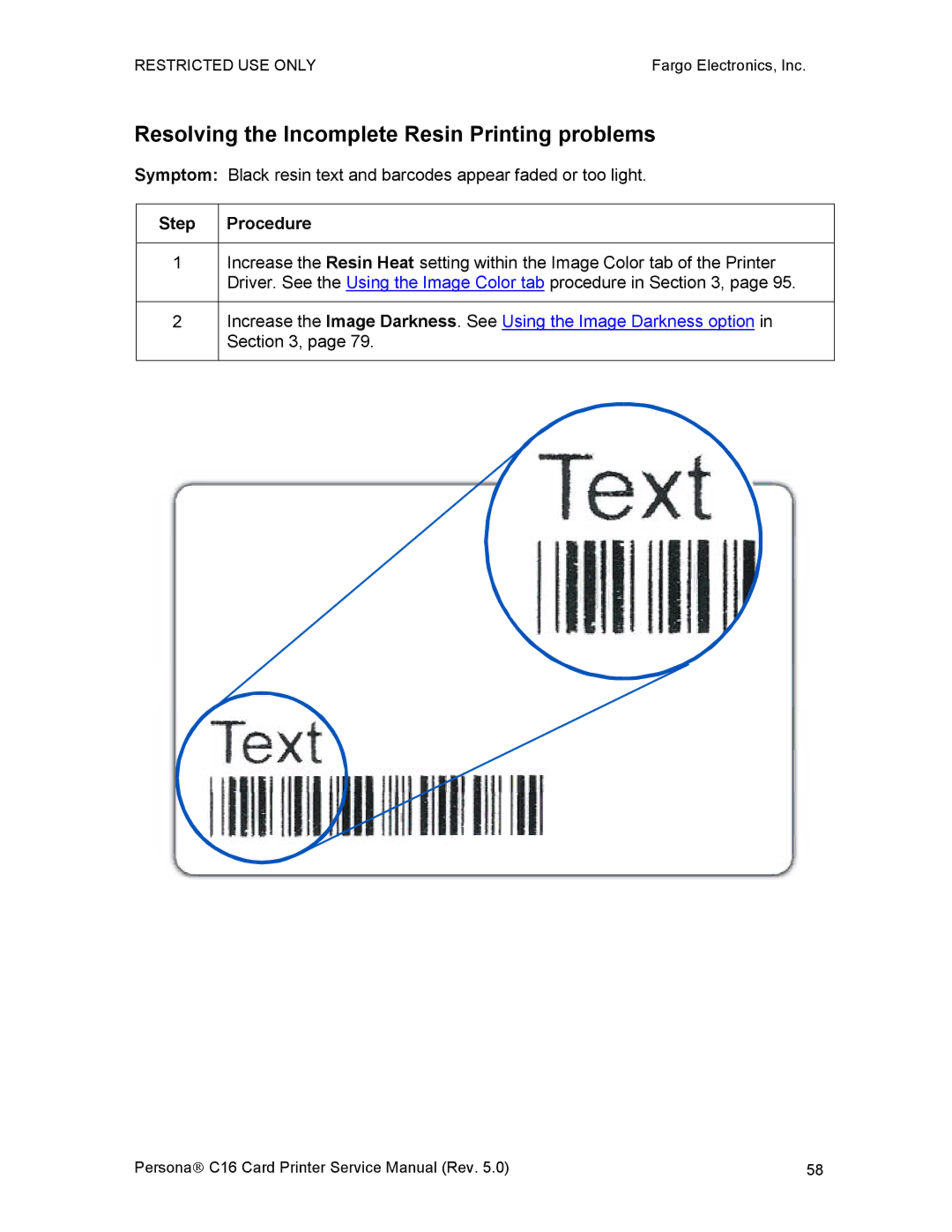 FARGO electronic C16 service manual Resolving the Incomplete Resin Printing problems, Step 