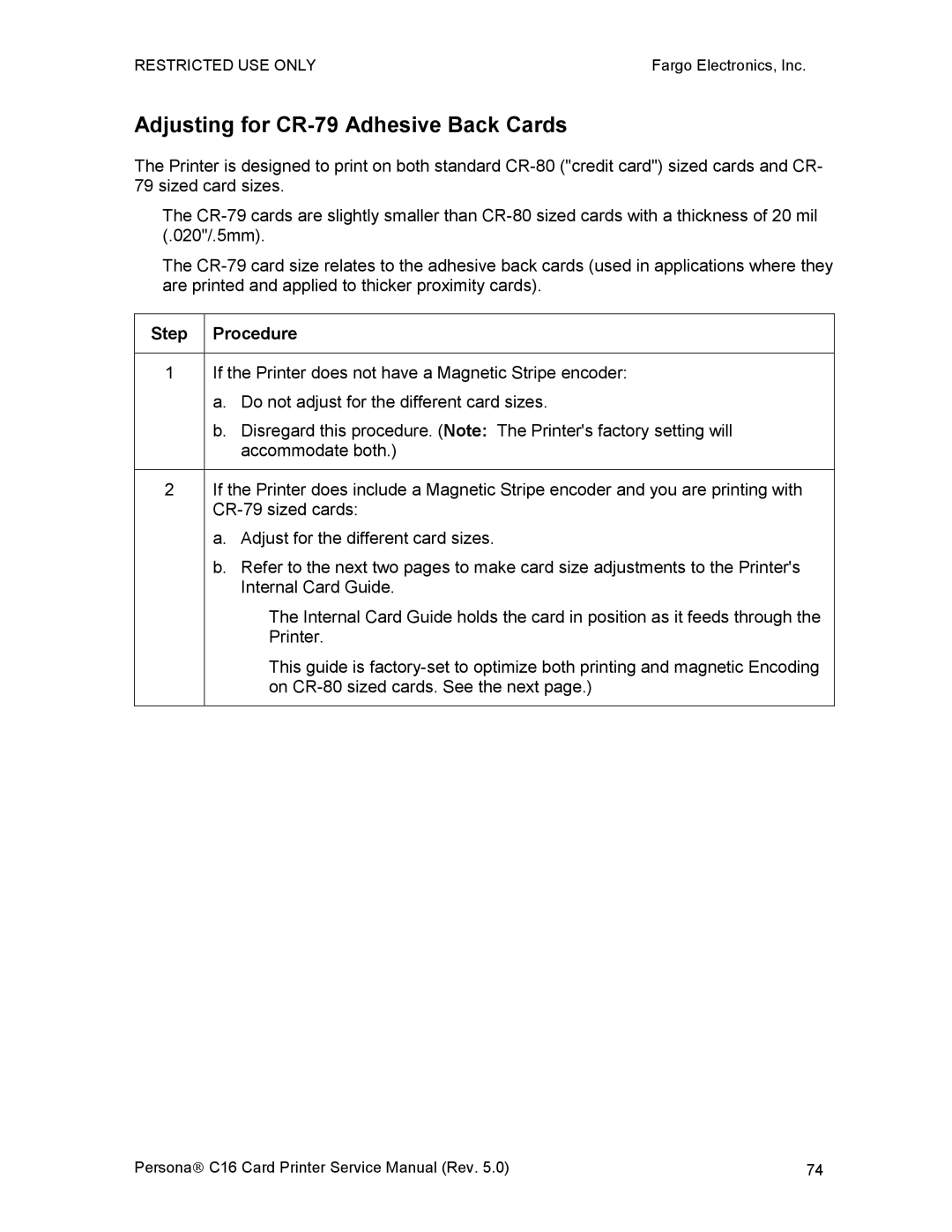 FARGO electronic C16 service manual Adjusting for CR-79 Adhesive Back Cards, Step Procedure 