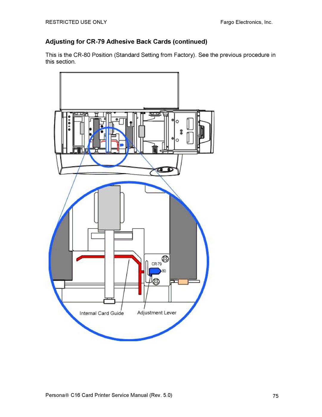 FARGO electronic C16 service manual Adjusting for CR-79 Adhesive Back Cards 