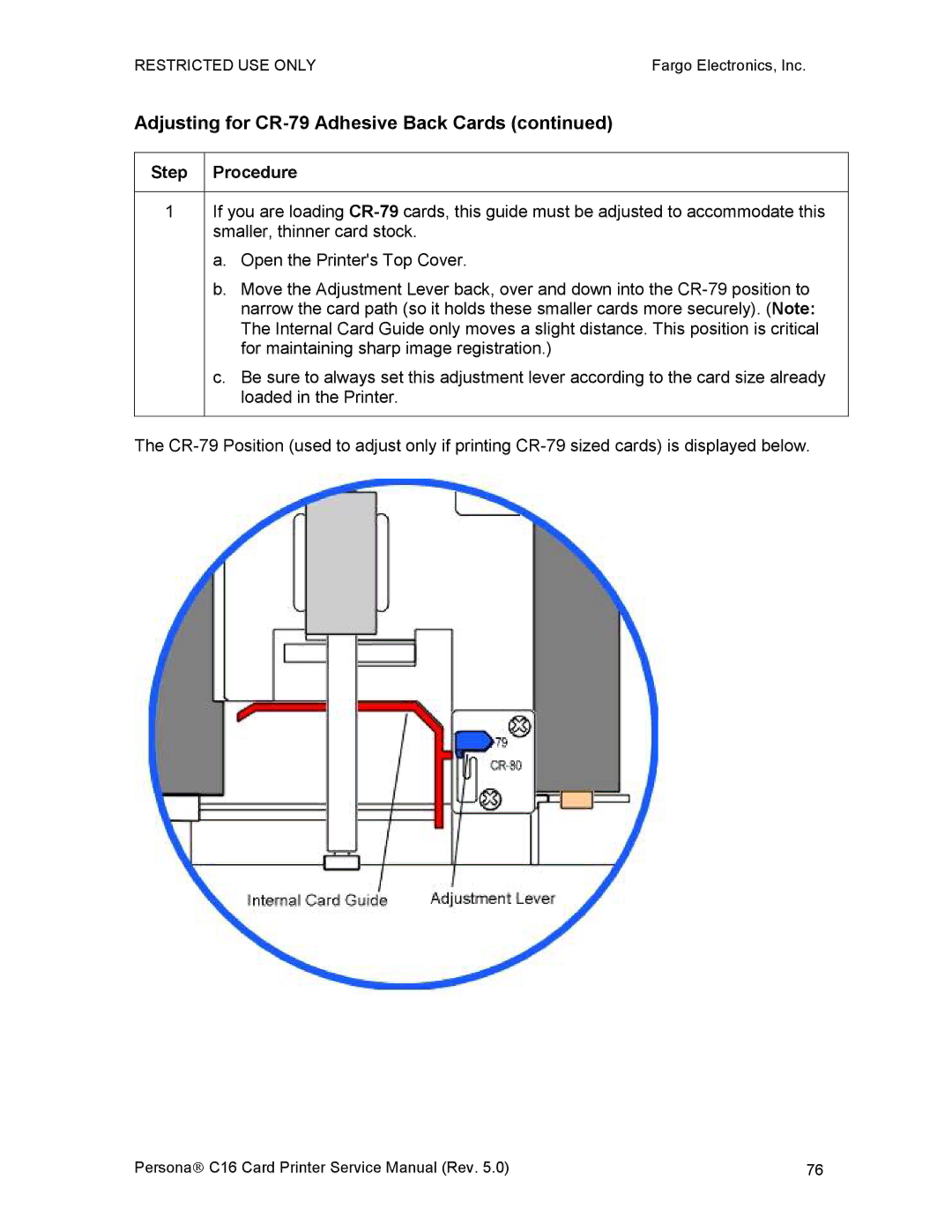 FARGO electronic C16 service manual Adjusting for CR-79 Adhesive Back Cards 