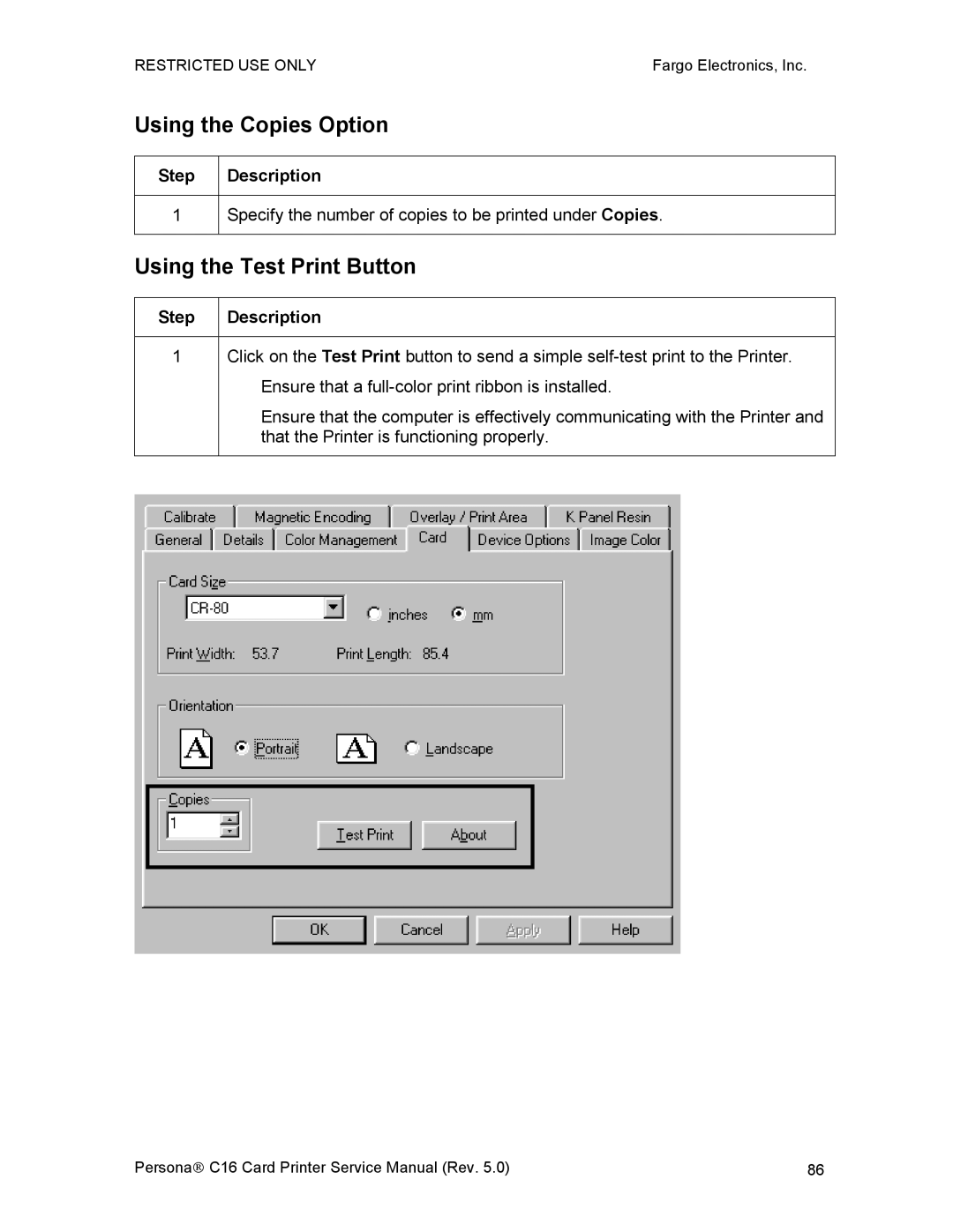 FARGO electronic C16 service manual Using the Copies Option, Using the Test Print Button, Step Description 