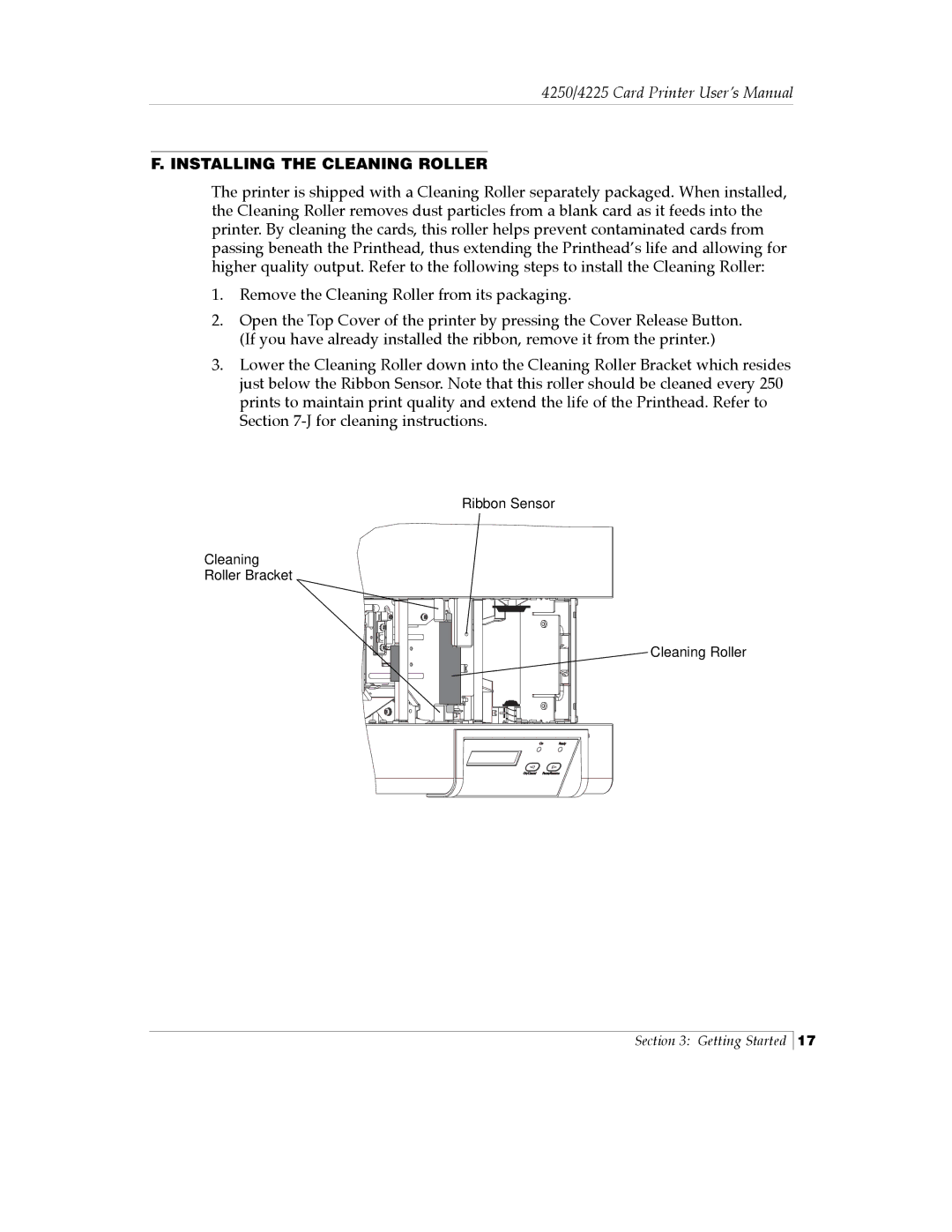 FARGO electronic Card Printer manual Installing the Cleaning Roller 