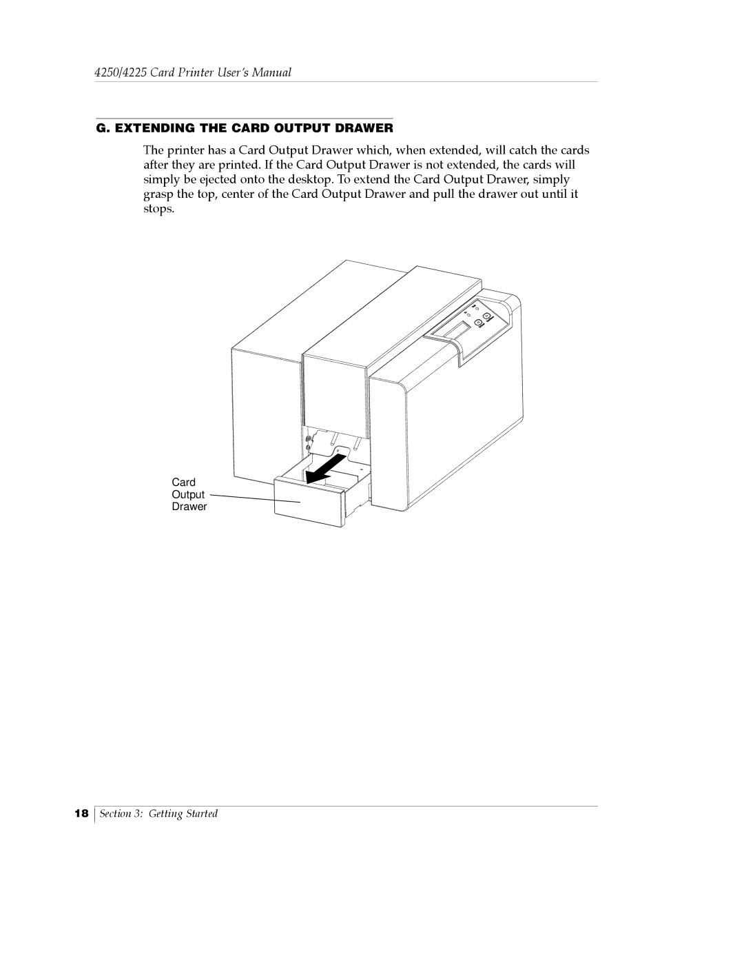 FARGO electronic Card Printer manual Extending the Card Output Drawer 