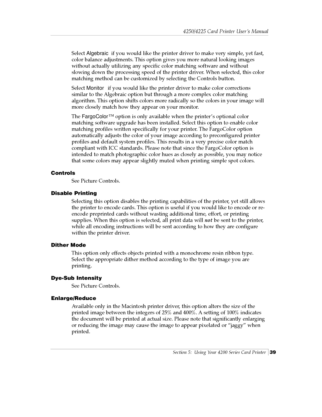 FARGO electronic Card Printer manual Controls, Disable Printing, Dither Mode, Dye-Sub Intensity, Enlarge/Reduce 