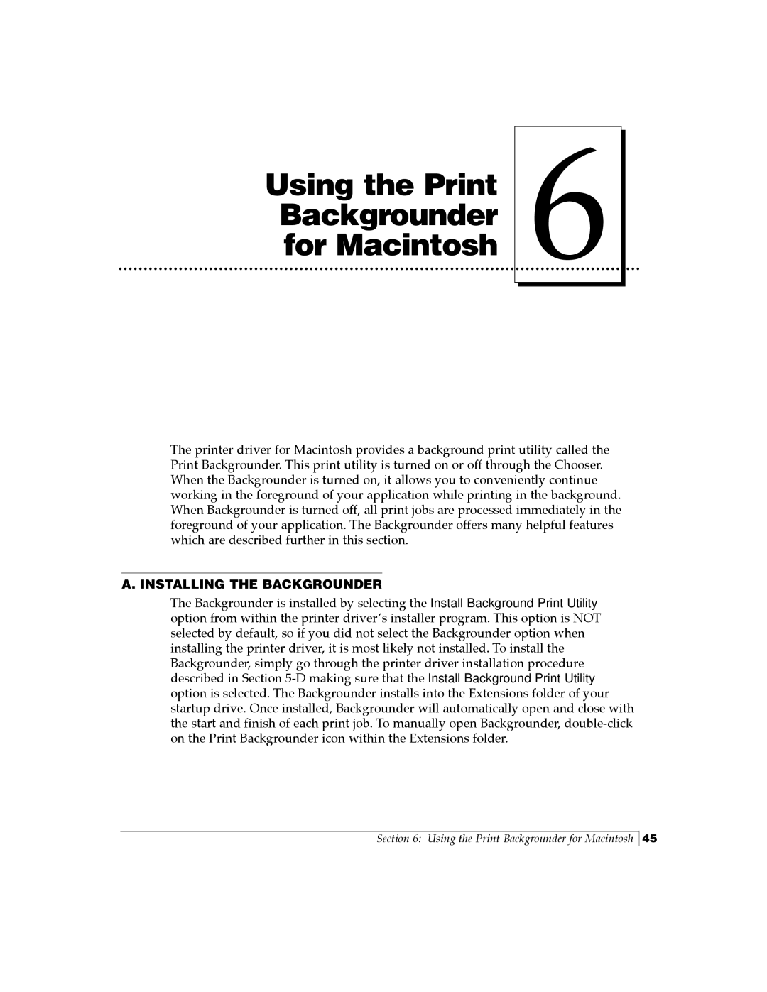 FARGO electronic Card Printer manual Using the Print Backgrounder For Macintosh, Installing the Backgrounder 