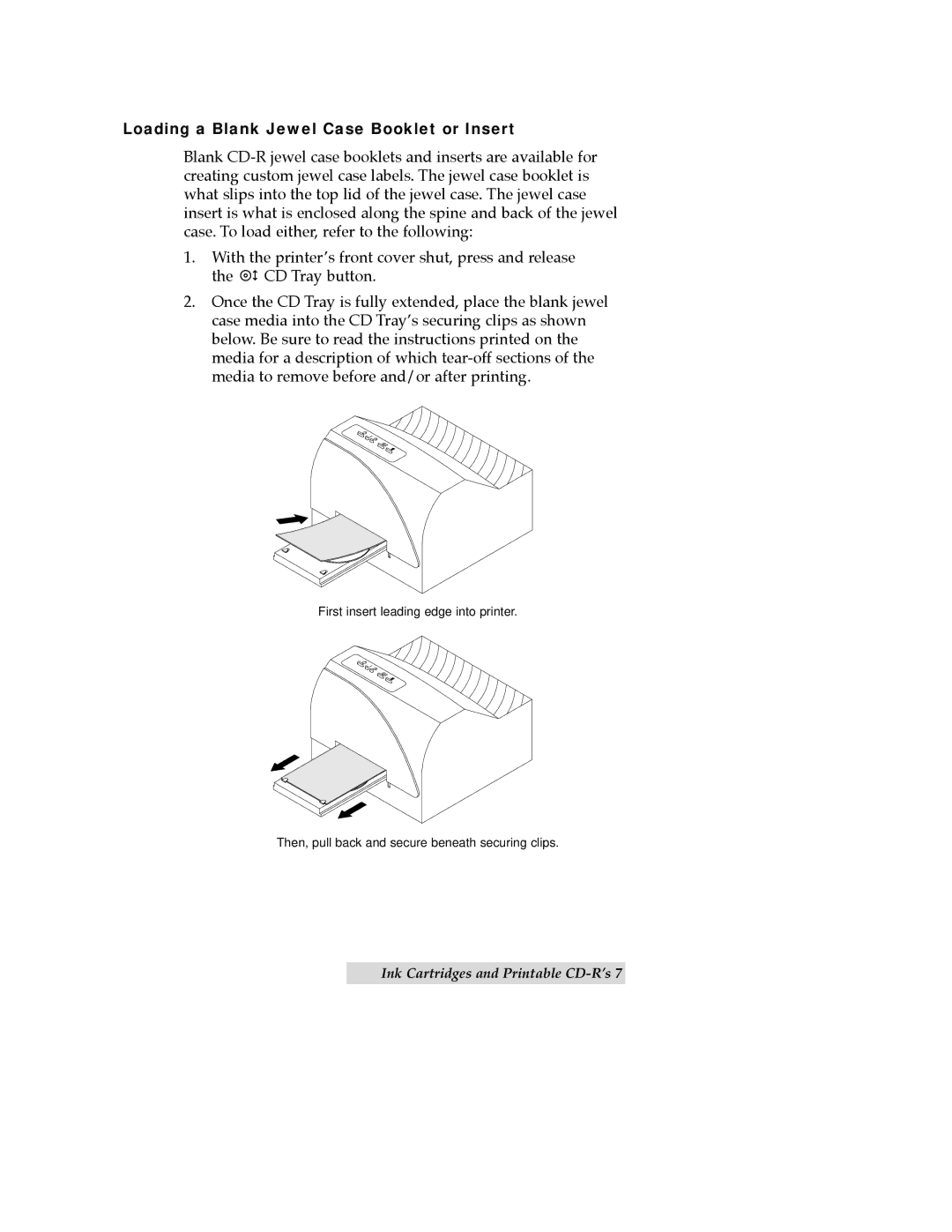 FARGO electronic CD Color Printer manual Loading a Blank Jewel Case Booklet or Insert 