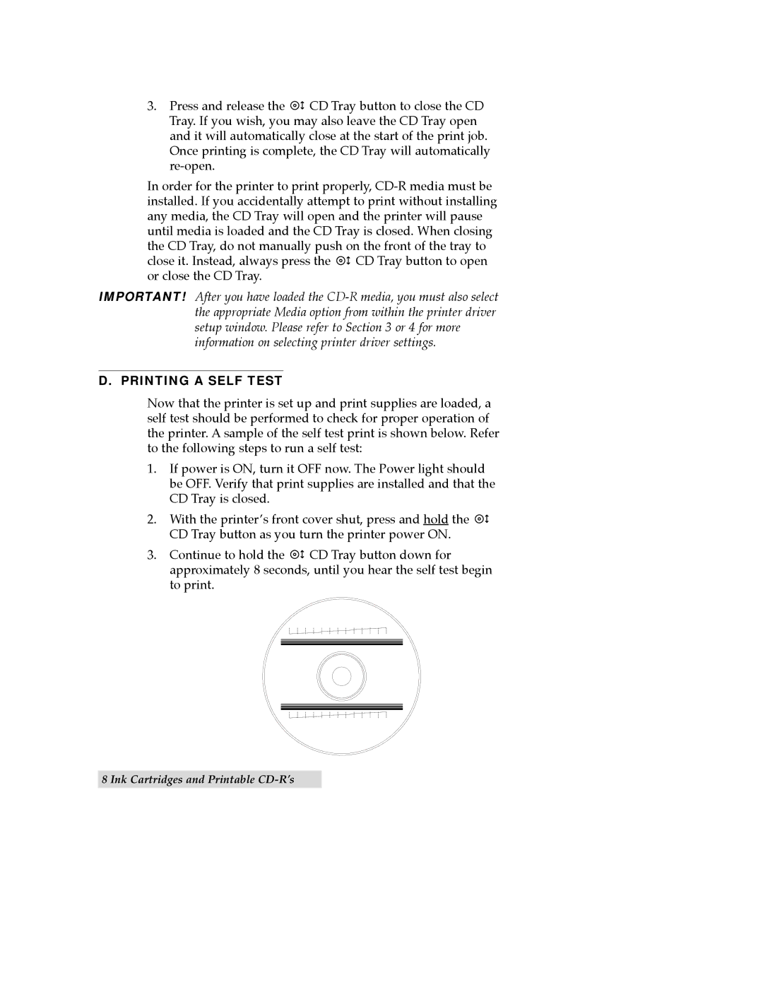 FARGO electronic CD Color Printer manual Printing a Self Test 