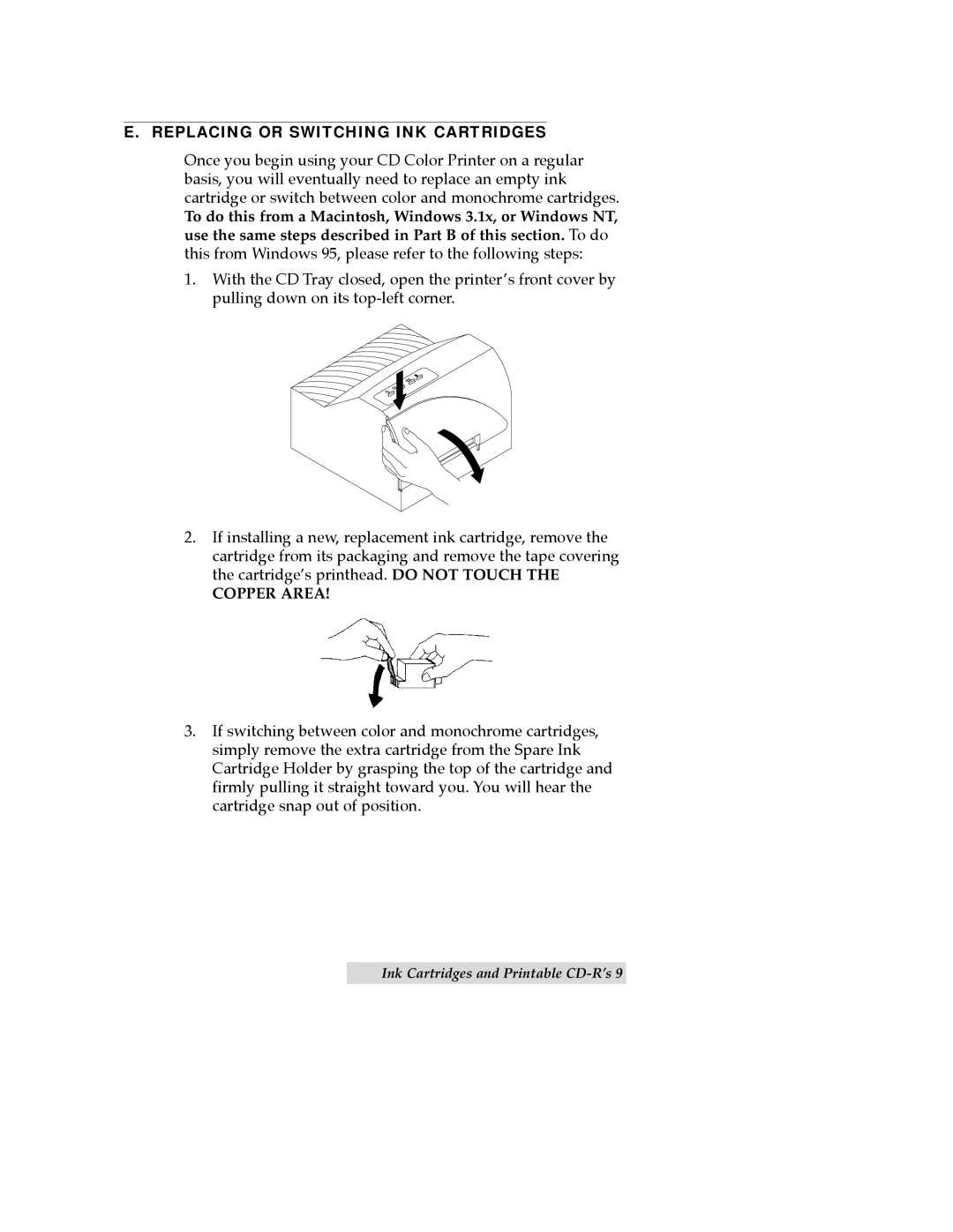 FARGO electronic CD Color Printer manual Replacing or Switching INK Cartridges, Copper Area 