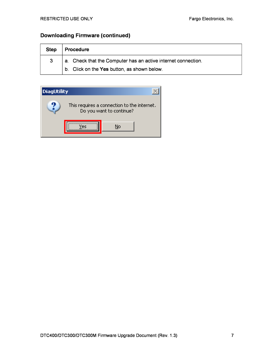 FARGO electronic DTC300M, DTC400 Downloading Firmware continued, Step, Procedure, Click on the Yes button, as shown below 