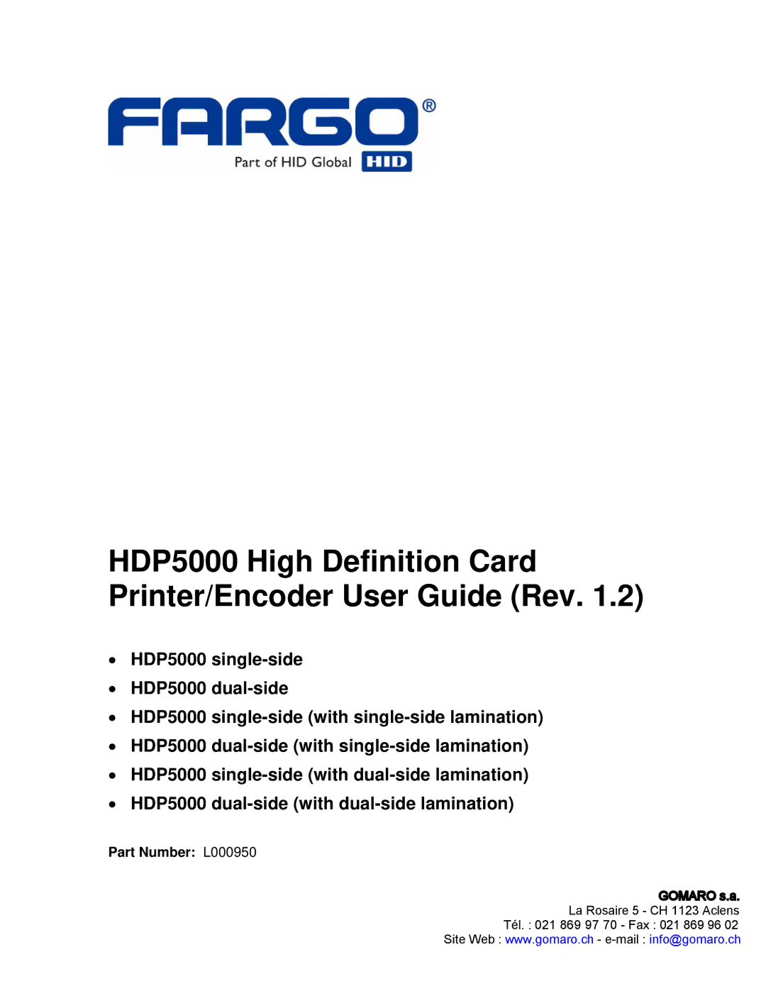 FARGO electronic manual HDP5000 High Definition Card Printer/Encoder User Guide Rev, Part Number L000950 