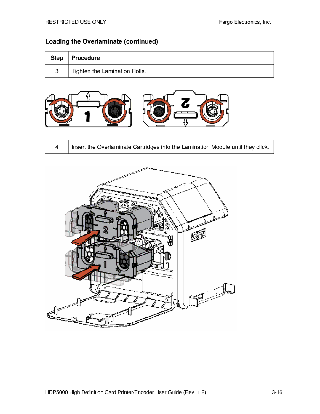 FARGO electronic HDP5000 manual Loading the Overlaminate, Tighten the Lamination Rolls 