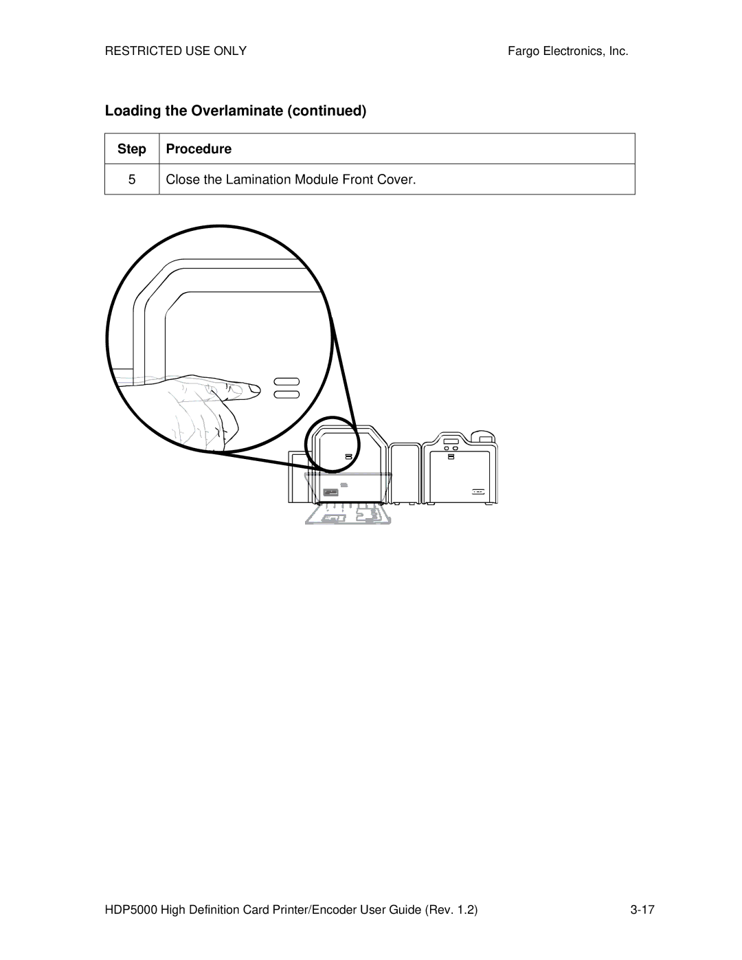 FARGO electronic HDP5000 manual Close the Lamination Module Front Cover 