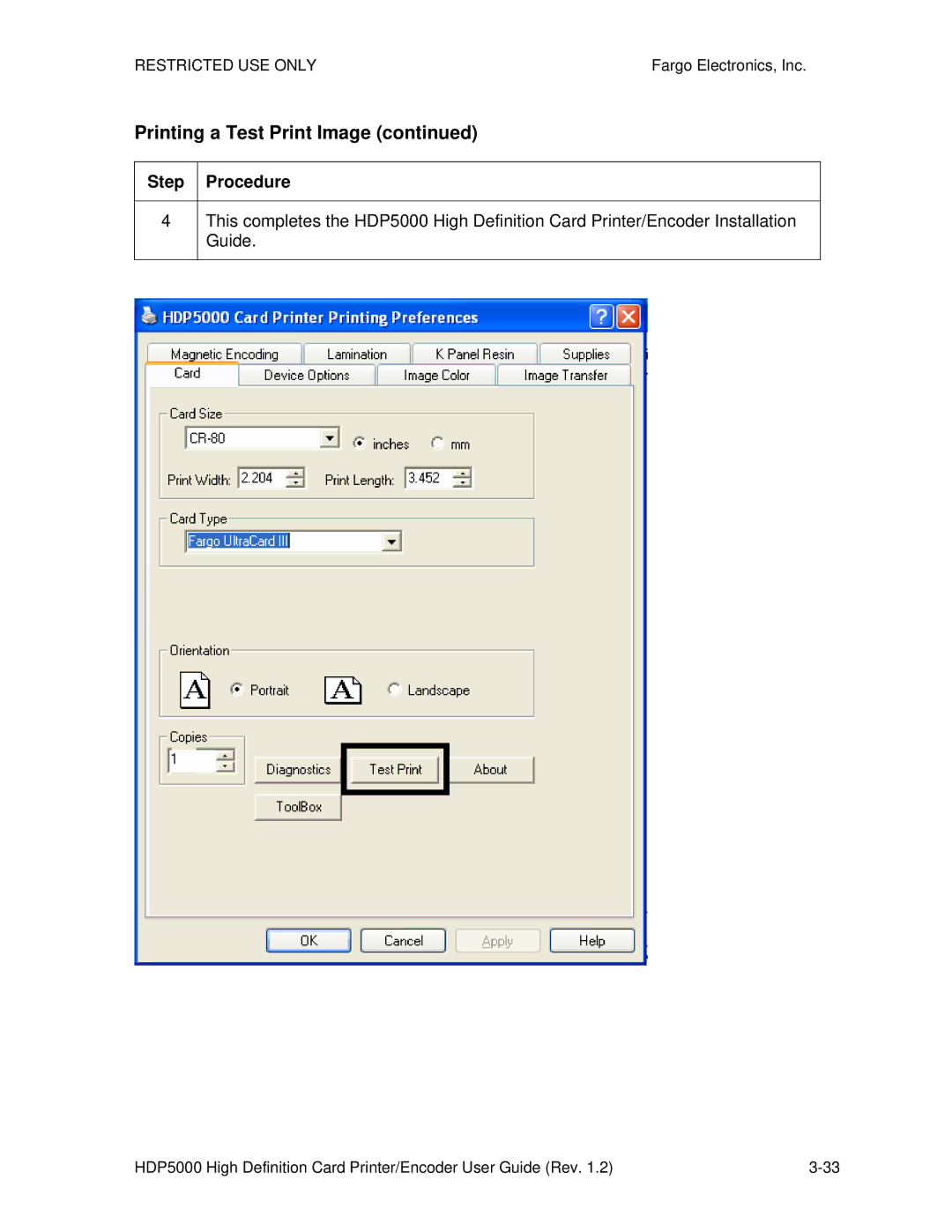 FARGO electronic HDP5000 manual Printing a Test Print Image 