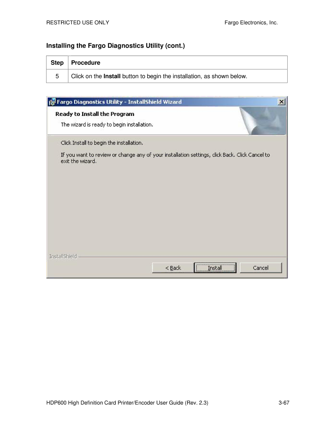 FARGO electronic HDP600 CR100, HDP600-LC manual Installing the Fargo Diagnostics Utility 