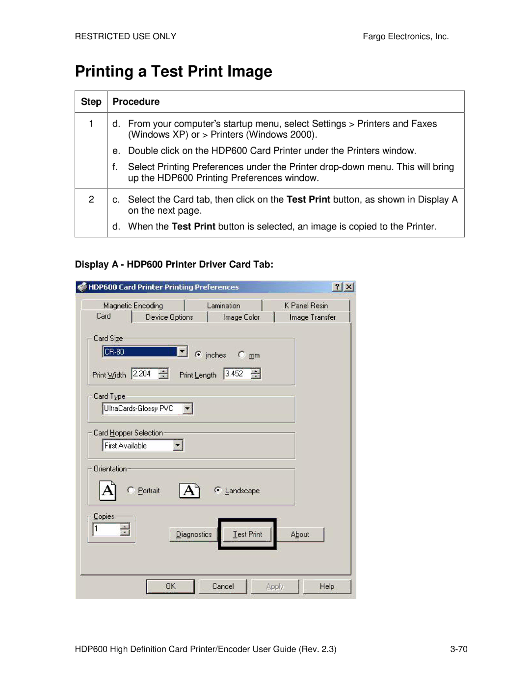 FARGO electronic HDP600 CR100, HDP600-LC manual Printing a Test Print Image, Display a HDP600 Printer Driver Card Tab 