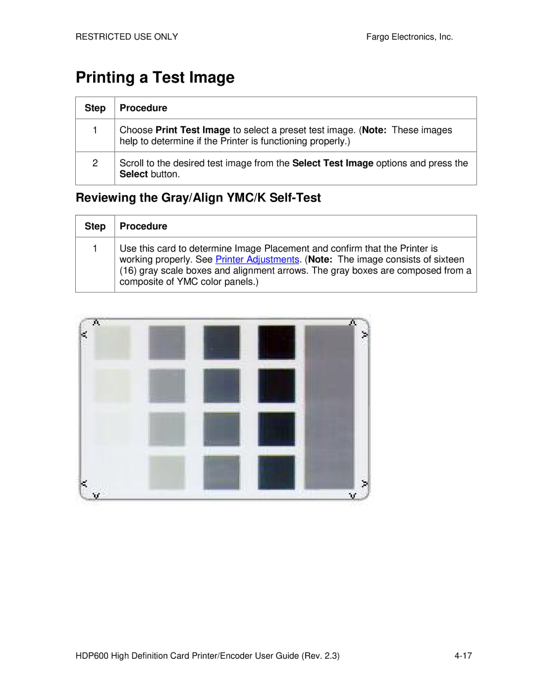 FARGO electronic HDP600 CR100, HDP600-LC manual Printing a Test Image, Reviewing the Gray/Align YMC/K Self-Test 