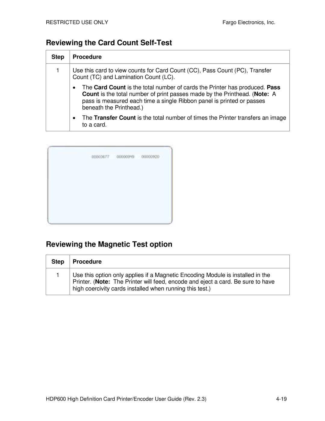 FARGO electronic HDP600 CR100, HDP600-LC manual Reviewing the Card Count Self-Test, Reviewing the Magnetic Test option 