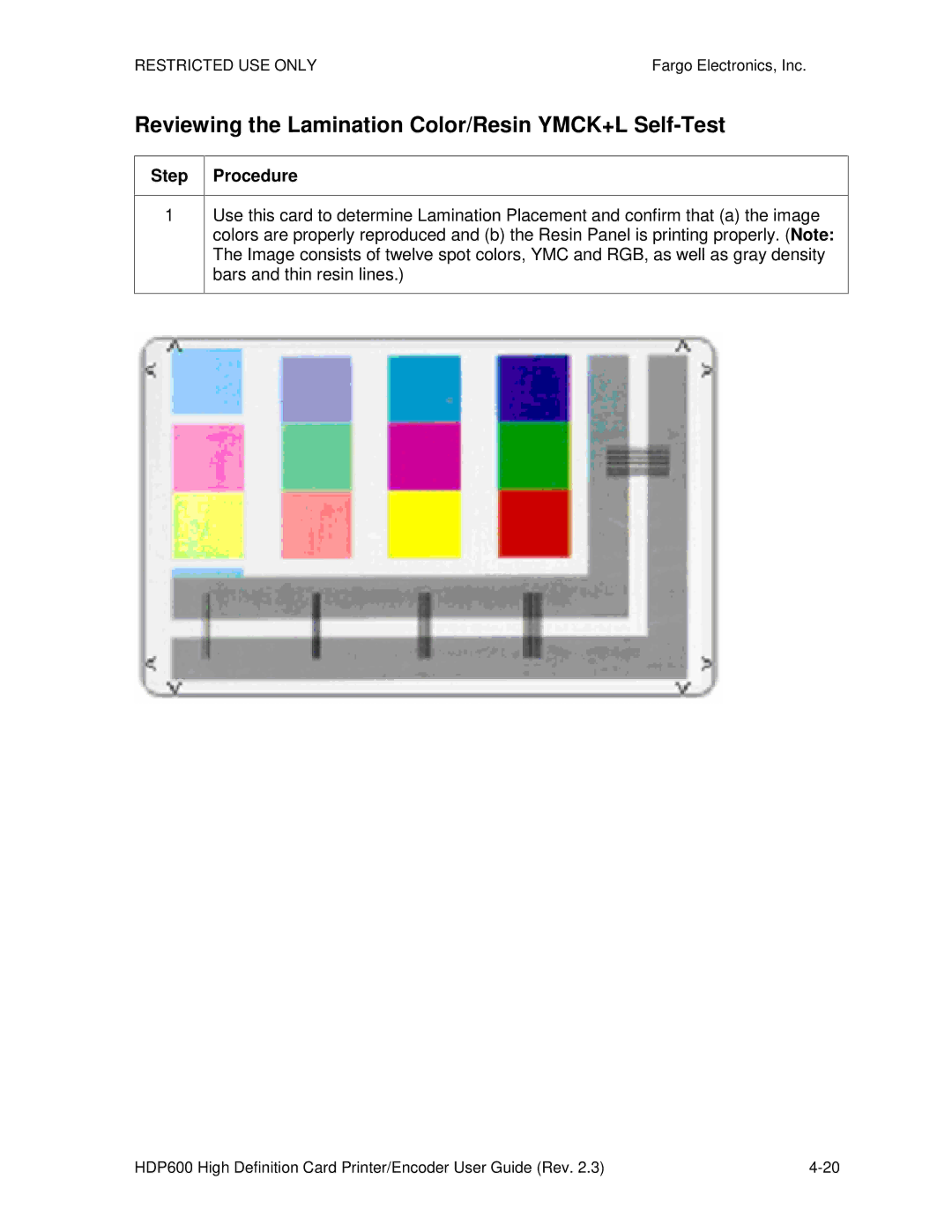 FARGO electronic HDP600 CR100, HDP600-LC manual Reviewing the Lamination Color/Resin YMCK+L Self-Test 