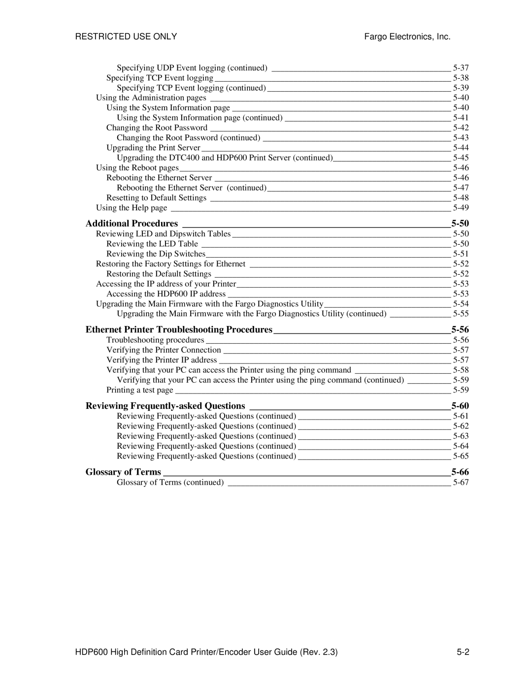 FARGO electronic HDP600 CR100, HDP600-LC manual Reviewing Frequently-asked Questions 