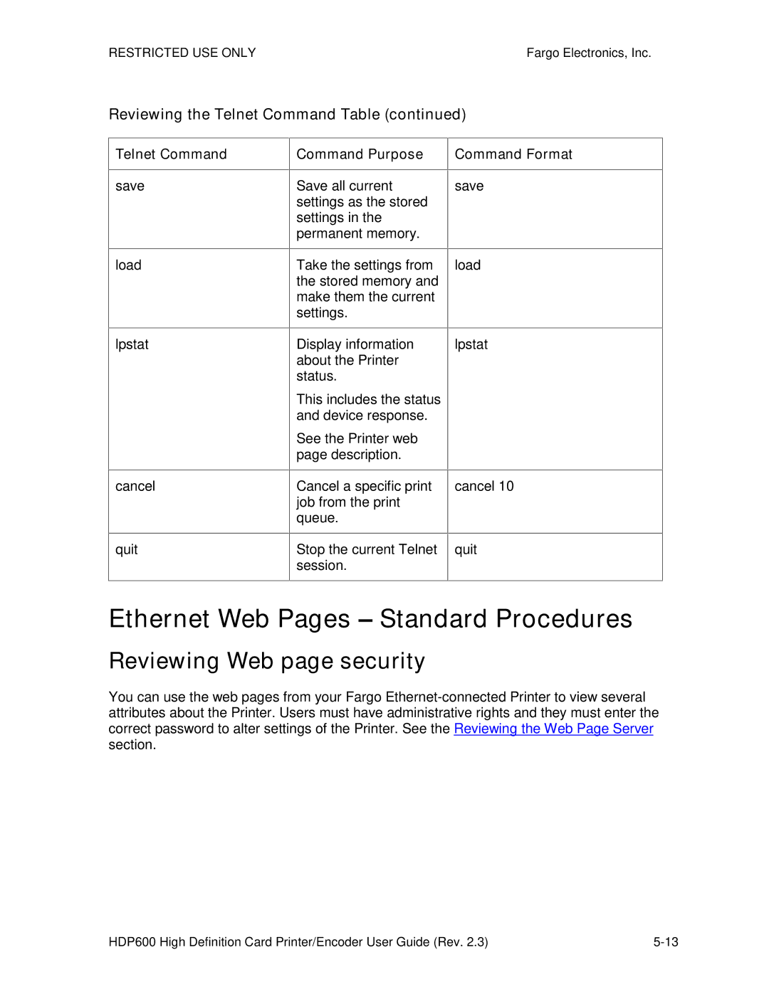 FARGO electronic HDP600-LC manual Reviewing Web page security, Save Load Lpstat Cancel Quit, Command Purpose Command Format 